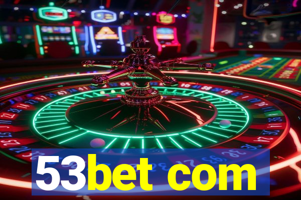 53bet com